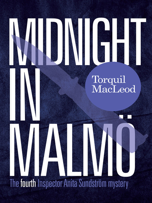 Title details for Midnight In Malmö by Torquil Macleod - Available